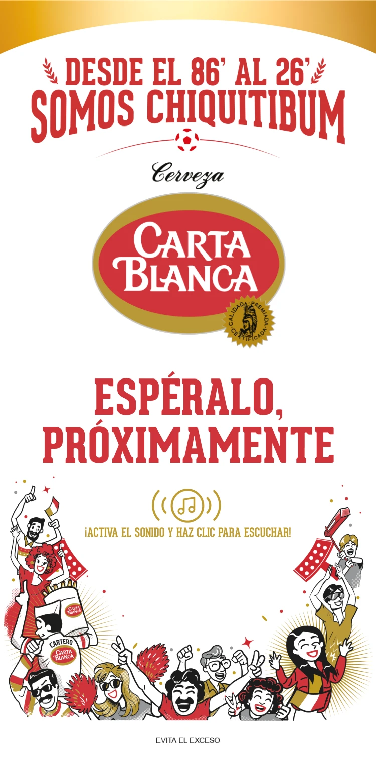Arte promocional de Carta Blanca Chiquitibum con anuncio de próximo lanzamiento.